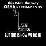 OSHA Recommends Forklift (Standard Tee)