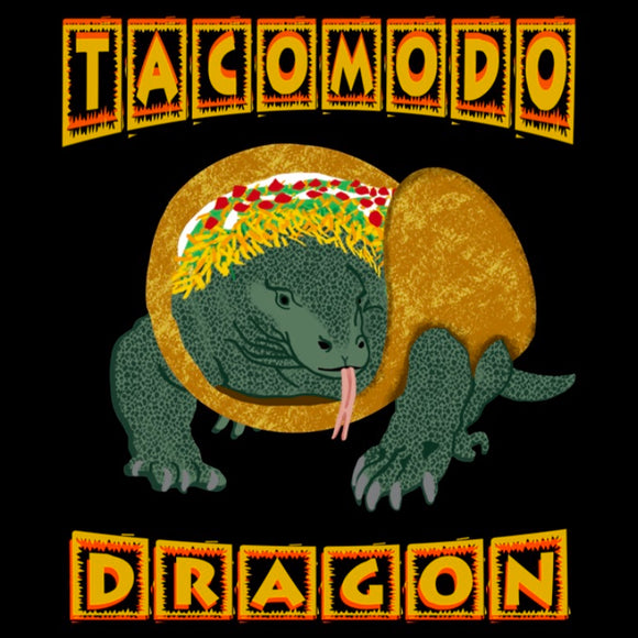 Tacomodo Dragon (Standard Tee)