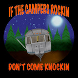 If the Campers Rockin (Standard Tee)