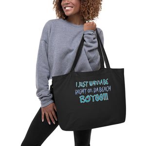 Right On Da Beach- Blue Letters (Large Organic Tote Bag)
