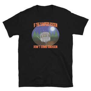 If the Campers Rockin (Standard Tee)