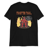 Hotter Than the Devil (Standard Tee)