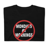 Anti Monday Anti Mornings (Standard Tee)