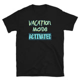 Vacation Mode Activated- Sun & Sand (Standard Tee)