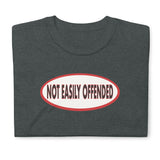 Not Easily Offended (Standard Tee)