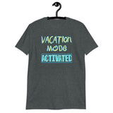 Vacation Mode Activated- Sun & Sand (Standard Tee)