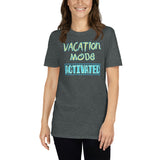 Vacation Mode Activated- Sun & Sand (Standard Tee)