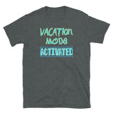 Vacation Mode Activated- Blue Letters Alt (Standard Tee)