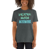 Vacation Mode Activated- Blue Letters Alt (Standard Tee)