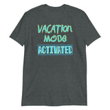 Vacation Mode Activated- Blue Letters Alt (Standard Tee)