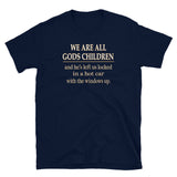 We are Gods Children (Standard Tee)