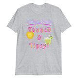 Tanned & Tipsy (Standard Tee)