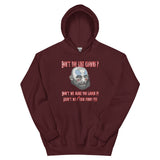 Don’t You Like Clowns?  (Unisex Hoodie)