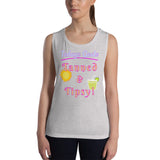 Tanned & Tipsy (Ladies’ Muscle Tank)