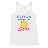 Girls Just Wanna Have Sun (Women's Racerback Tank)